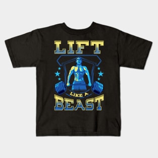 Lift Like a Beast Weightlifting Powerlifting Gym Kids T-Shirt